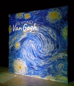 Beyond Van Gogh exhibit